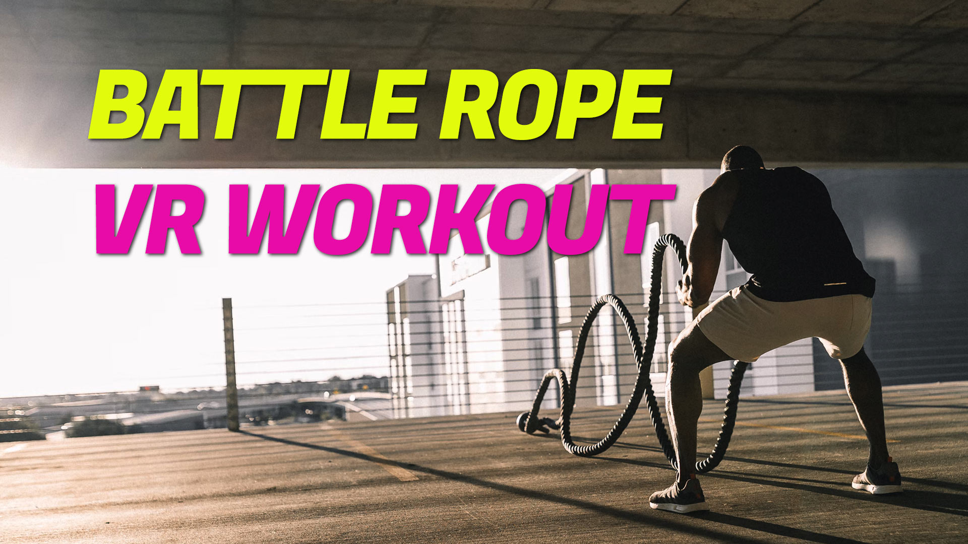 Battle Ropes Workout in Virtual Reality 8